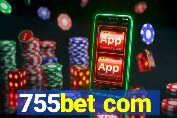 755bet com